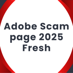 Adobe Scam page 2025 Fresh