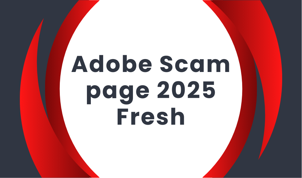 890sa Adobe Scam page 2025 Fresh